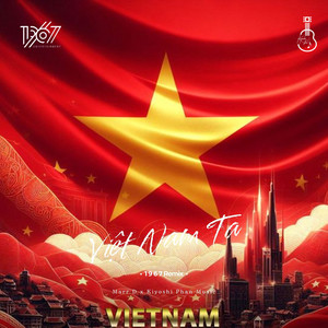 Việt Nam Ta (1 9 6 7 Remix)