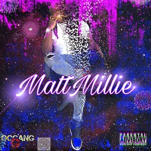 Matt Millie (Explicit)