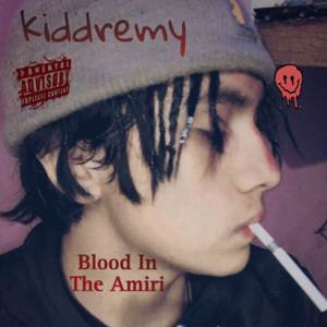 Blood in the amiri (999|Explicit)