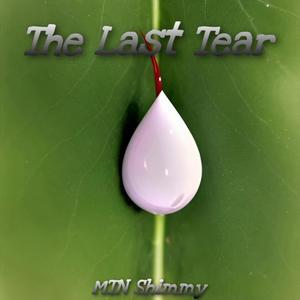 The Last Tear (Explicit)