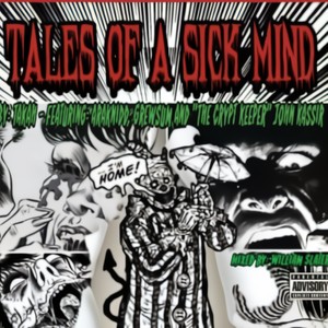 Tales of a sick mind (feat. araknidd grewsum) [Explicit]