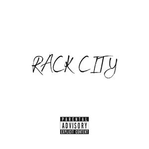 RACK CITY (Explicit)