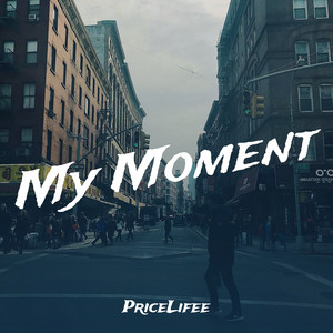 My Moment (Explicit)