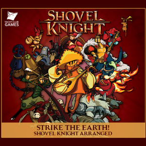 Strike the Earth! Shovel Knight Arranged