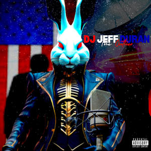 DJ Jeff Duran The Outlier (Explicit)