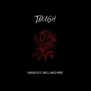 Tough (feat. Dee L & Ricoo)