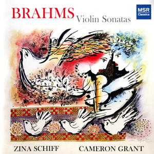 Brahms: Sonatas for Violin and Piano (勃拉姆斯：小提琴和钢琴奏鸣曲)