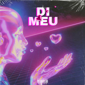 Di Meu (Explicit)