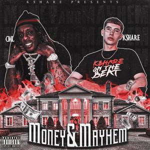 MONEY & MAYHEM (Explicit)