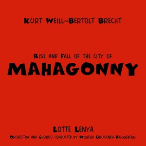 Rise And Fall Of The City Of Mahagonny