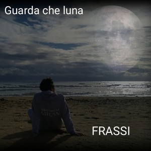 Guarda che luna