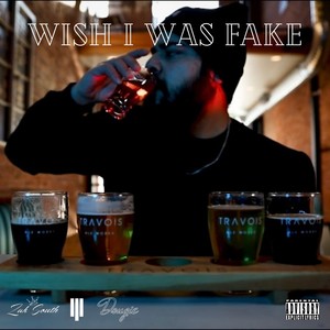 Wish I Was Fake (Explicit)