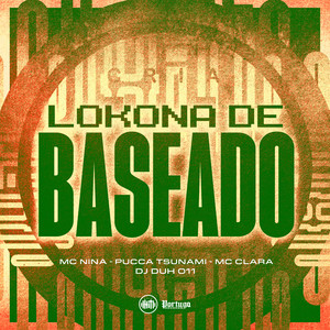 LOKONA DE BASEADO (Explicit)