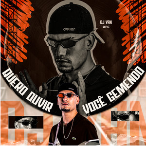 Quero Ouvir Você Gemendo(feat. MC MN, MC Flavinho & Dj Lf) (Explicit)