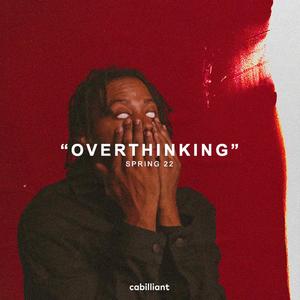 Overthinking