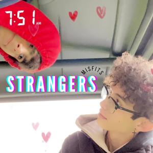 Strangers (Explicit)