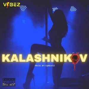 Kalashnikov (Explicit)