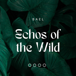 Echos of the Wild