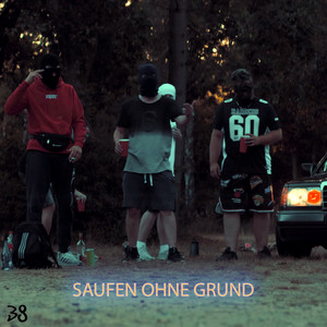 Saufen ohne Grund (Explicit)