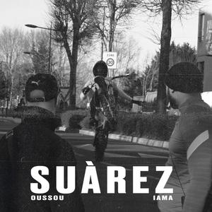 Suarez (feat. Oussou) [Explicit]