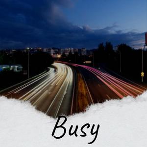 Busy