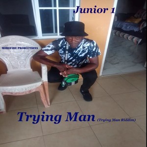 Trying Man (Trying Man Riddim)