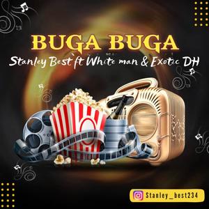 Buga Buga (feat. Exotic DH & White Man) (Explicit)