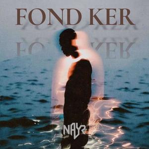 Fond Ker (Explicit)