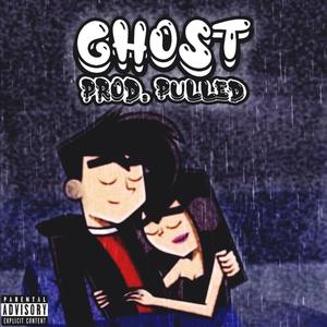 Ghost (Explicit)