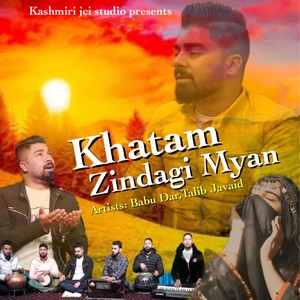 Khatam Zindagi Myan