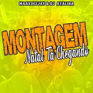 MONTAGEM - NATAL TA CHEGANDO (Explicit)