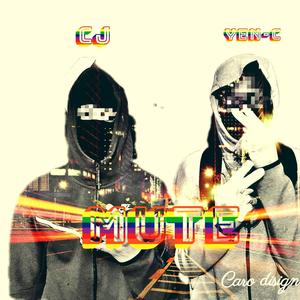 Mute(feat. CJ-Kapas) (Explicit)