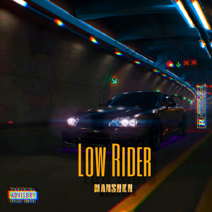 Low Rider (Explicit)