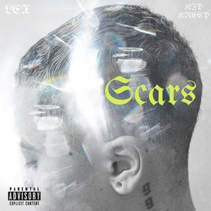 SCARS (feat. Kid Kreep) (Explicit)
