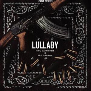 LULLABY (feat. LPG Gasman) [Explicit]