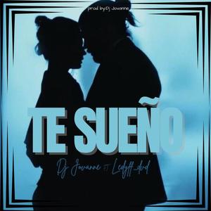 Te Sueño (feat. Ledyff)