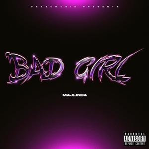 Bad Girl (Explicit)