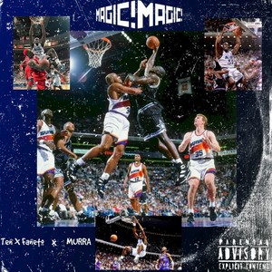 Magic! (feat. Murra) (Explicit)
