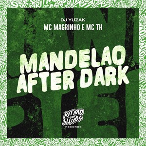 Mandelão After Dark (Explicit)