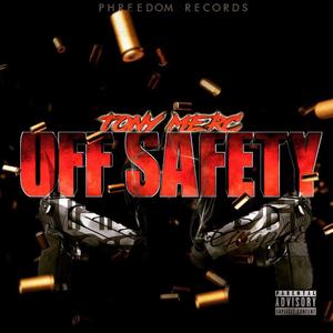 Off Safety (Explicit)