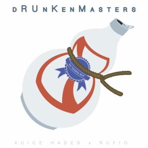 Drunken Masters (Explicit)