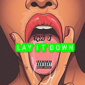 Lay It Down (Explicit)