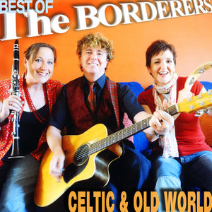 The Best of the Borderers: Celtic & Old World