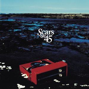 Scars on 45