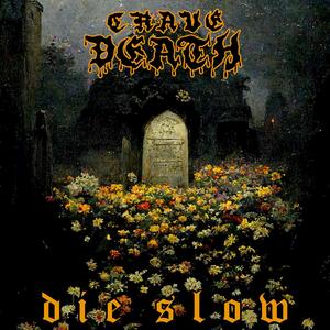 Die Slow (Explicit)