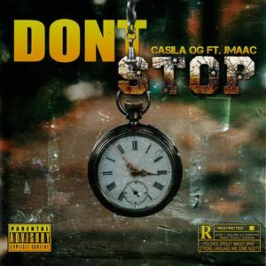 Don't Stop (feat. Jmaac) (Explicit)
