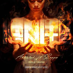 IGNITE (feat. Rappo) [Explicit]