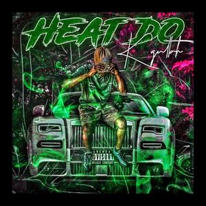 Heat Do (Explicit)