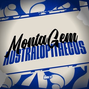 Montagem Australopithecu (Explicit)