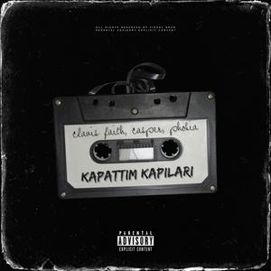 Kapattım Kapıları (feat. Clavis Faith & Casper)